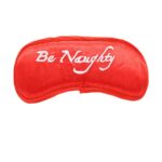 Be Naughty Eye Mask
